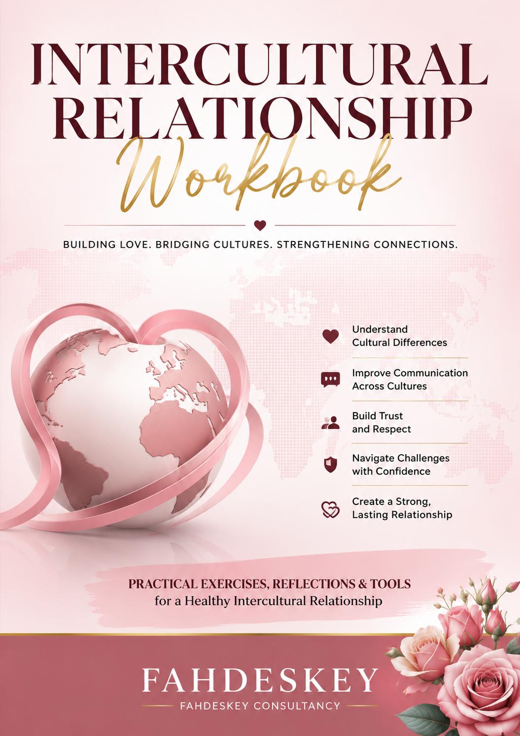 Intercultural Relationship Workbook by Fahdeskey Consultancy