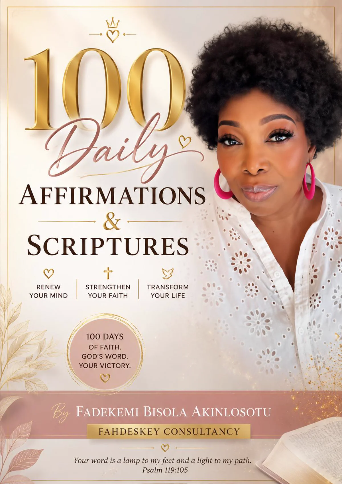 100 Daily Affirmations & Scriptures by Fadekemi Bisola Akinlosotu, book cover